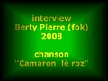  video Berty Pierre Fok interview 2008