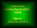  video Berty Pierre Fok interview 2008